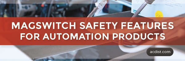 Magswitch Safety Features for Automation Products: Part 1