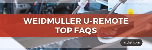 Weidmuller U-Remote Top FAQs