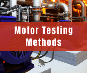 Motor Testing Methods