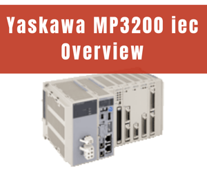 Yaskawa MP3200 IEC Product Overview