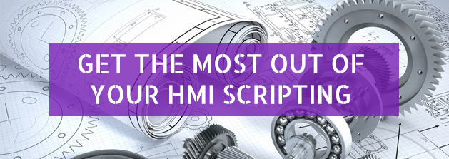 Get the Most Out of Your HMI Scripting