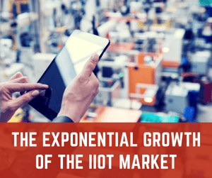 The Exponential Growth of the IIoT Market