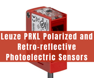 Leuze PRKL Polarized and Retro-reflective Photoelectric Sensors