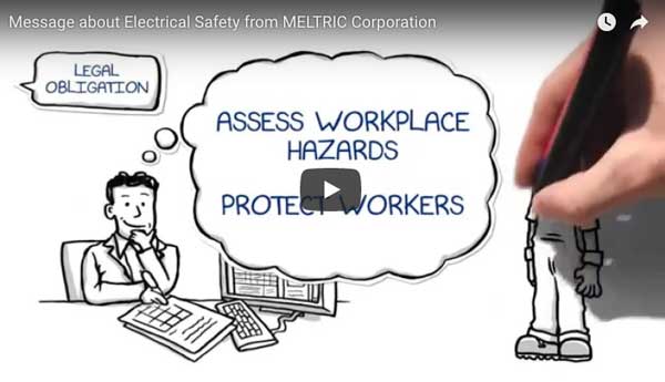Protect Workers from Arc Flash – A video message from Meltric