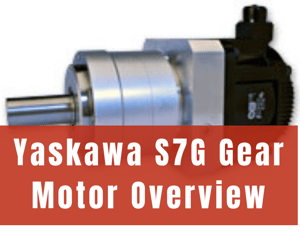 Yaskawa S7G Gear Motors Overview