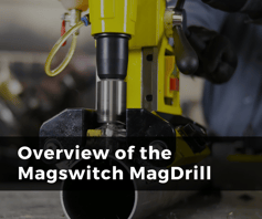 Overview of Magswitch Magdrill