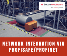 Simply Safe: Network Integration via PROFIsafe/PROFINET
