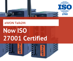 eWON Talk2M: Now ISO 27001 Certified