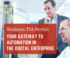 TIA Portal: Your Gateway to Automation in the Digital Enterprise